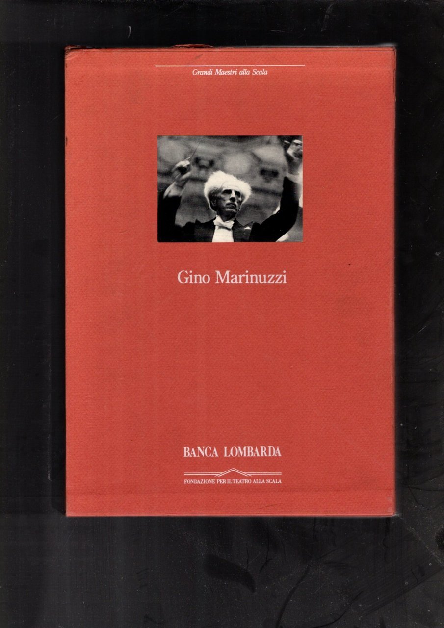 GINO MARINUZZI "GRANDI MAESTRI ALLA SCALA"