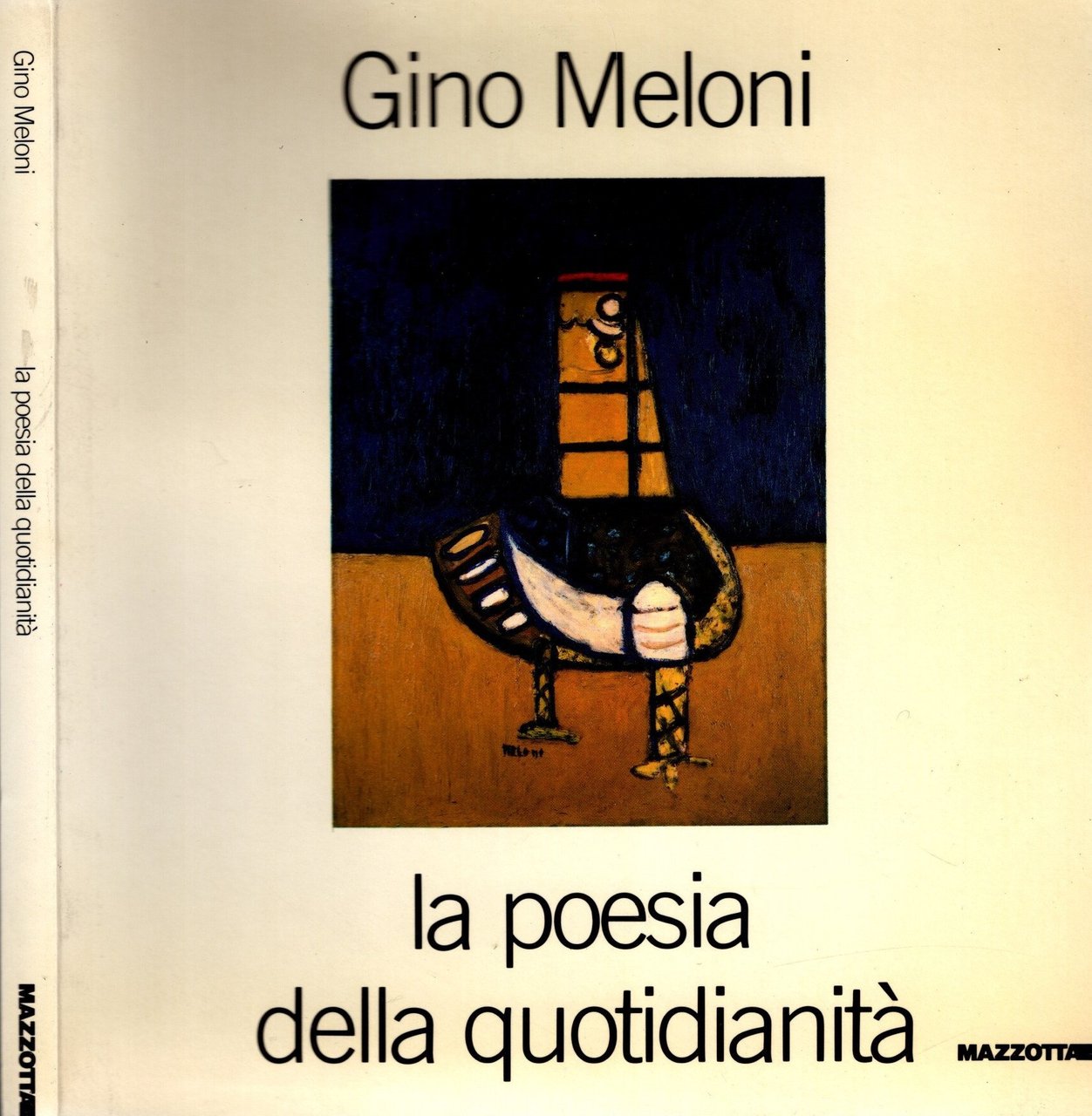 Gino Meloni. La poesia della quotidianità. Catalogo della mostra (Lissone, …