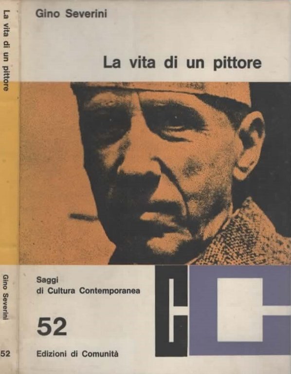 Gino Severini La Vita Di Un Pittore