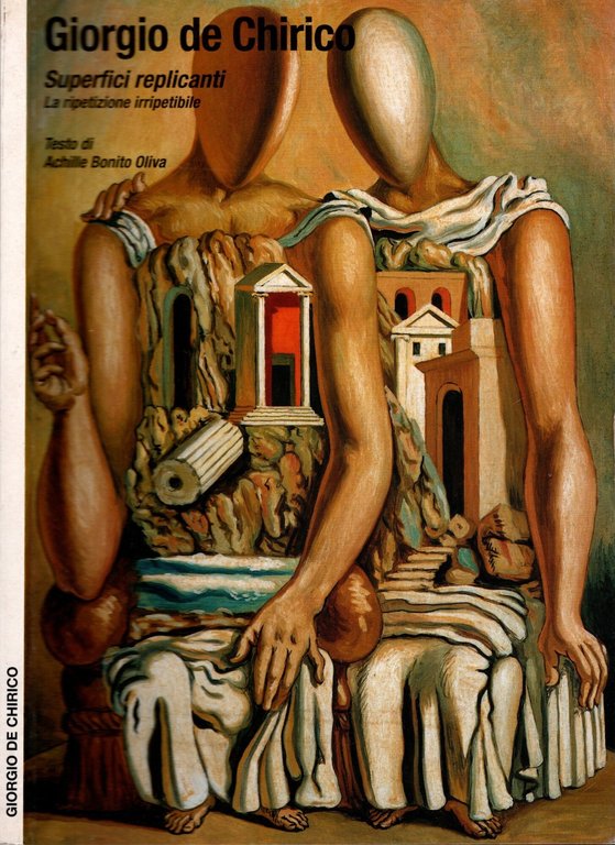 Giorgio De Chirico - Superfici Replicanti La Ripetizione Irripetibile | Immagine Gallery 2