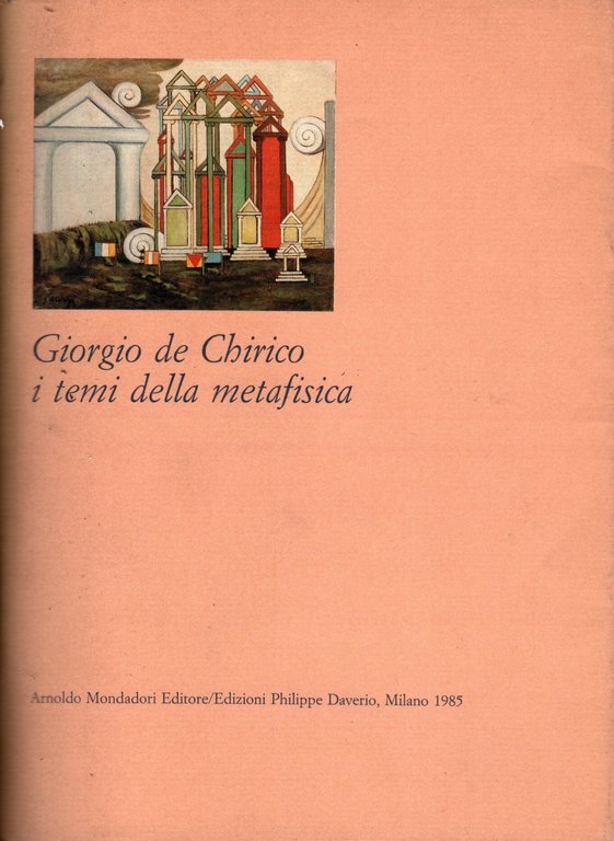 Giorgio De Chirico I Temi Della Metafisica
