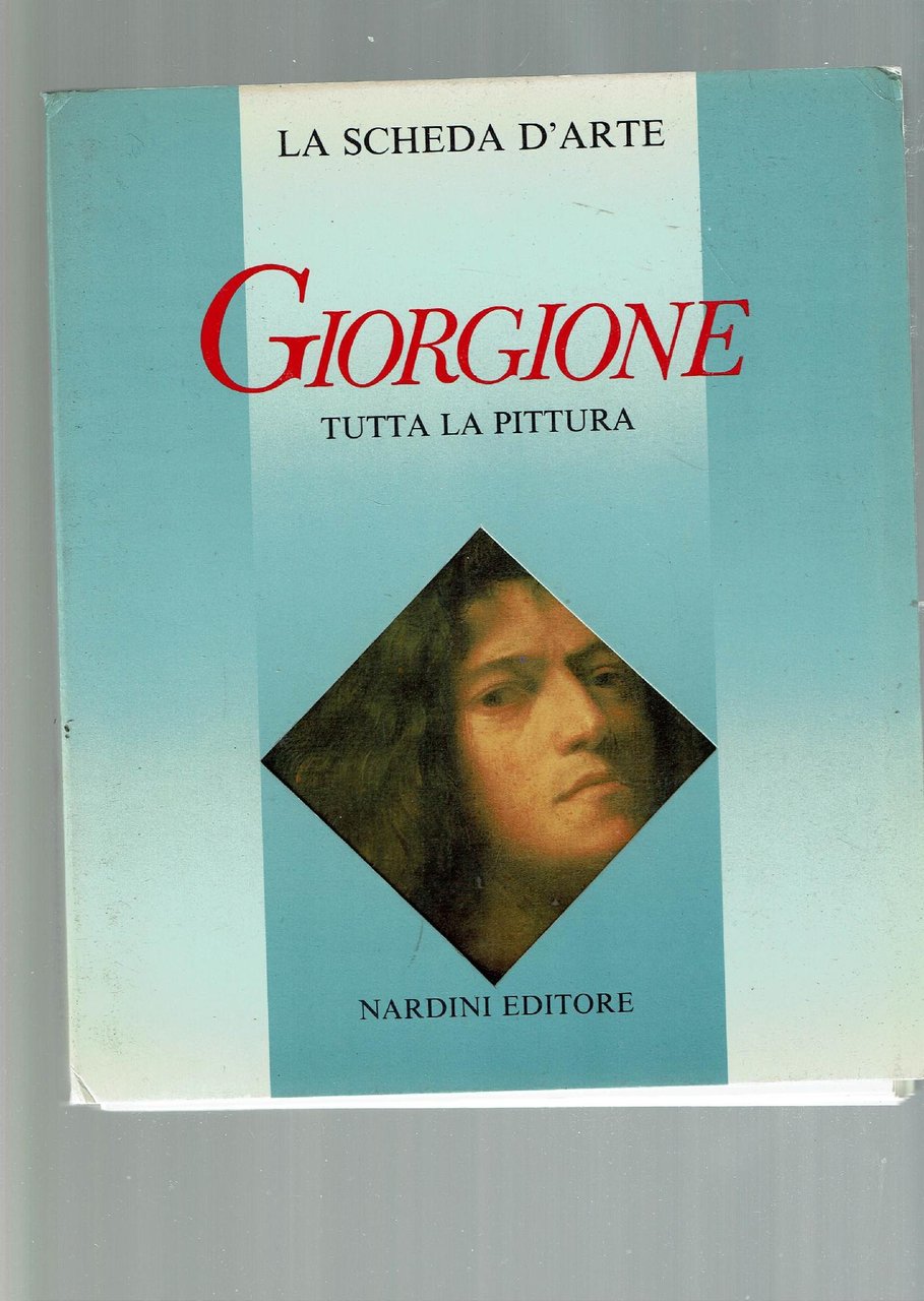 Giorgione. Tutta la pittura