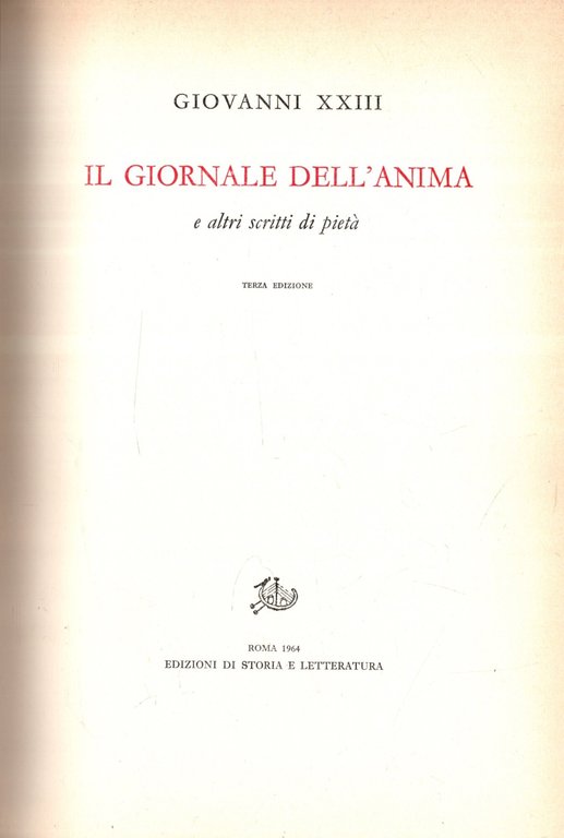 GIORNALE DELL'ANIMA E ALTRI SCRITTI DI PIETA'