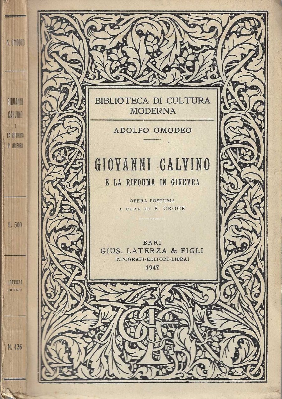 Giovanni Calvino e la riforma in Ginevra - Adolfo Omodeo