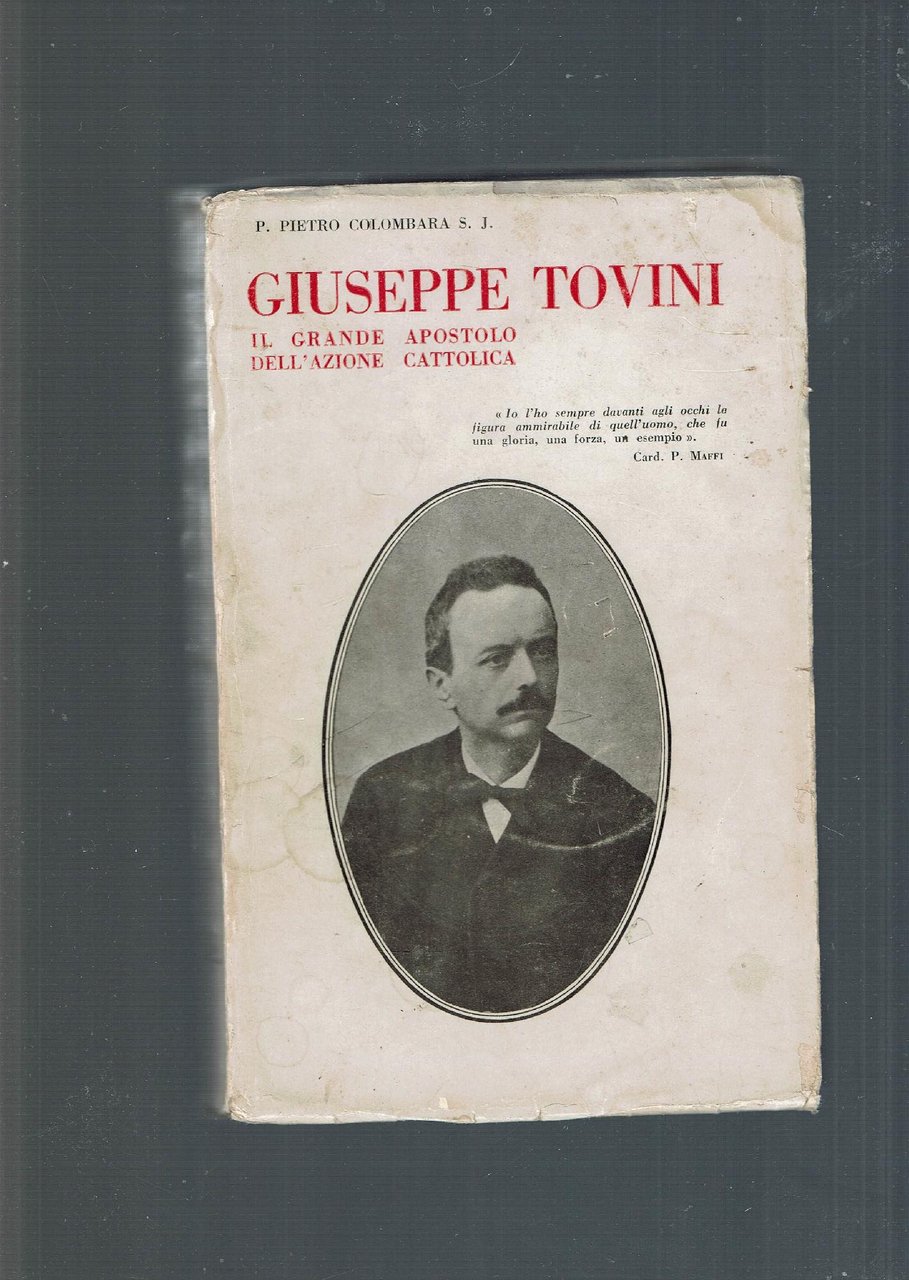 GIUSEPPE TOVINI IL GRANDE APOSTOLO DELL'AZIONE CATTOLICA