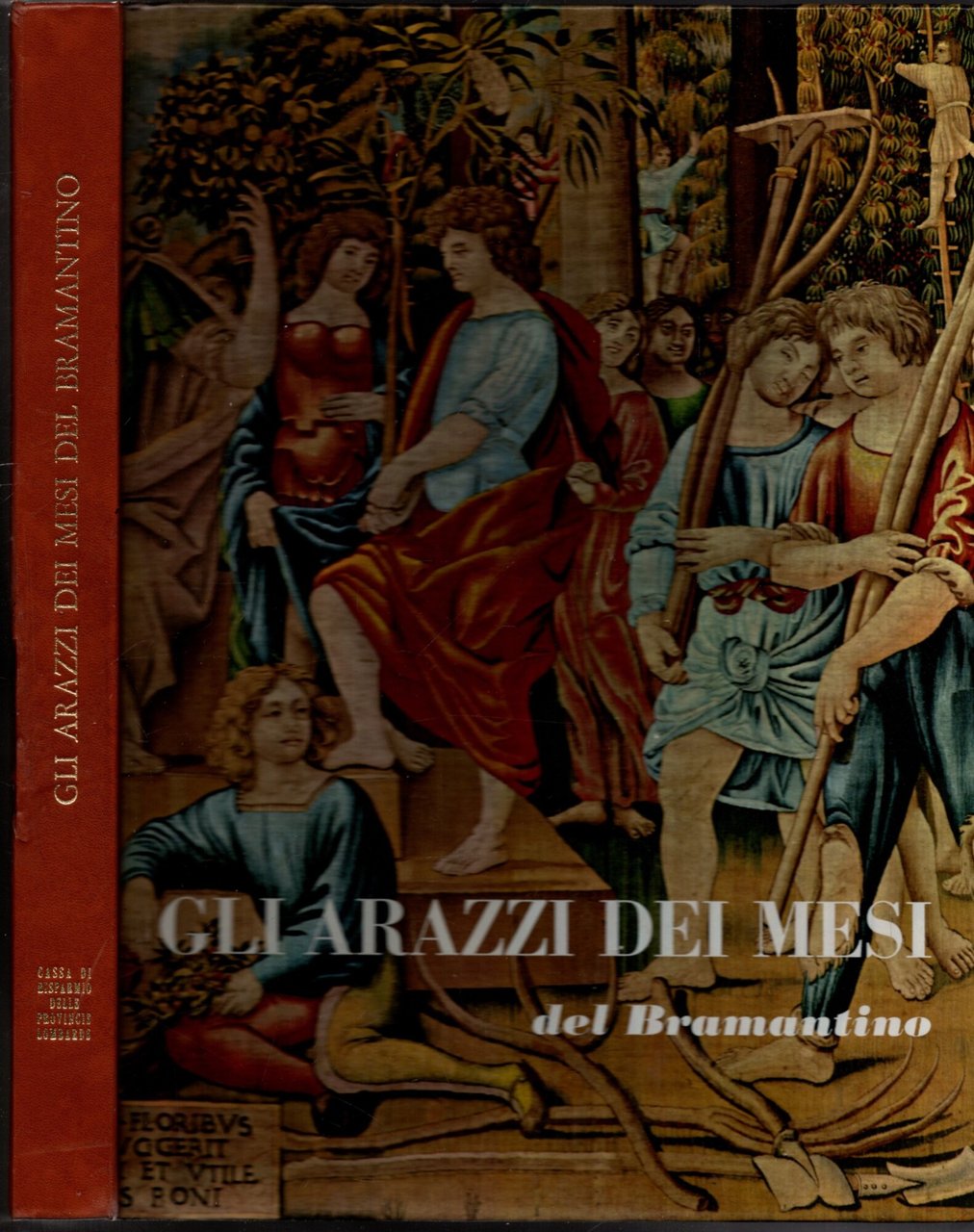 GLI ARAZZI DEI MESI DEL BRAMANTINO