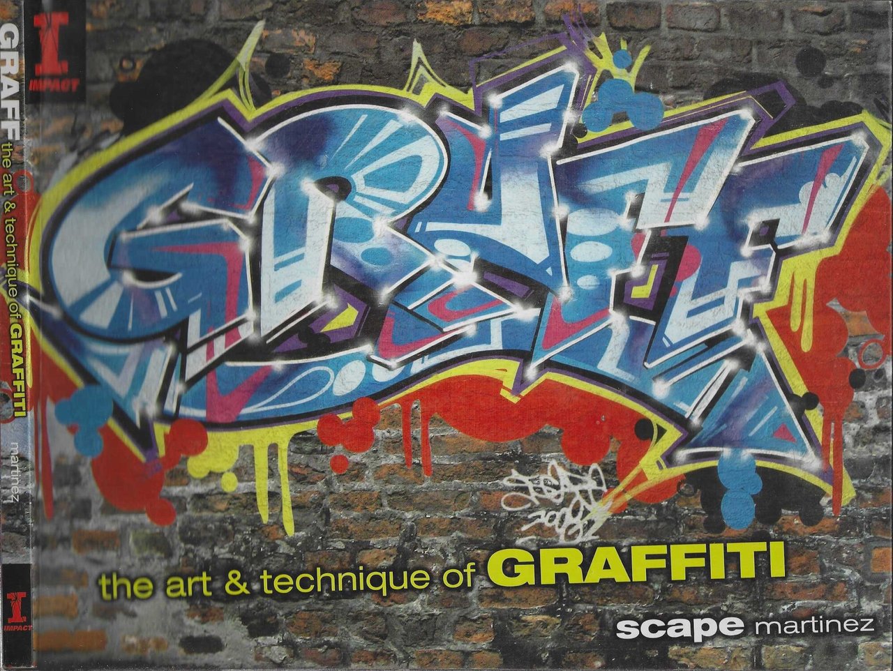 GRAFF: The Art &amp; Technique of Graffiti