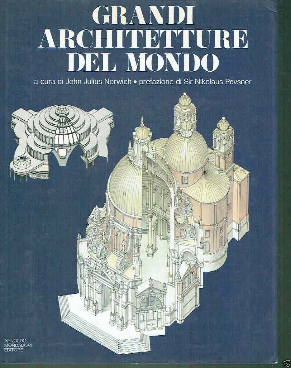 Grandi Architetture Del Mondo ** Mondadori 1976**