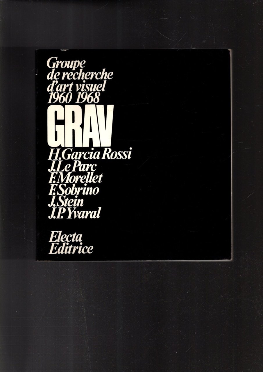 Grav. Groupe de recherche d\'art visuel 1960-1968