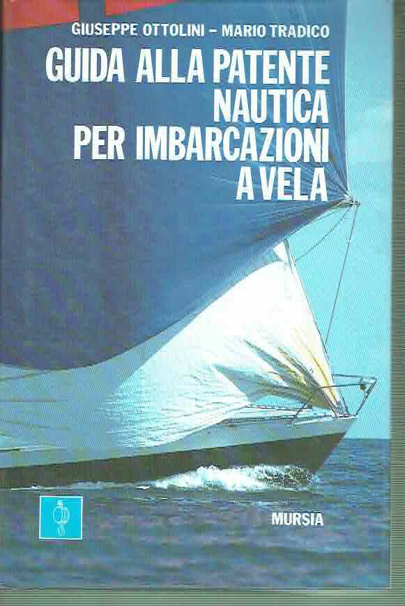 Guida alla patente nautica per imbarcazioni a vela