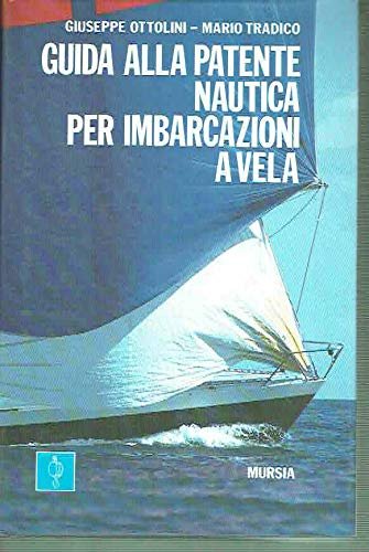 Guida alla patente nautica per imbarcazioni a vela