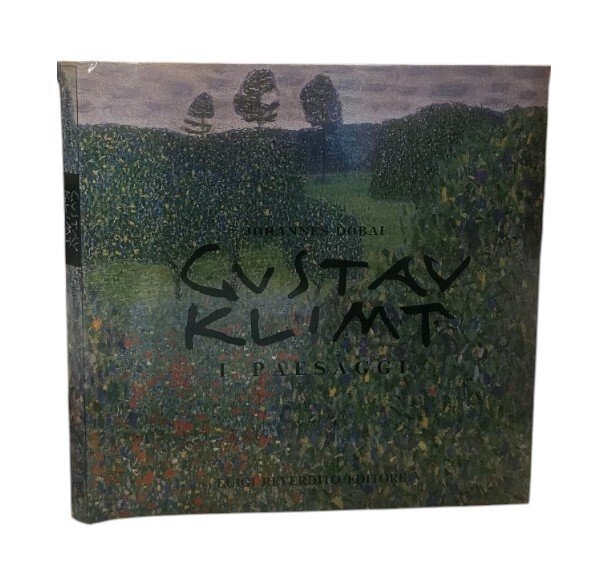 Gustav Klimt : i paesaggi di Johannes Dobai