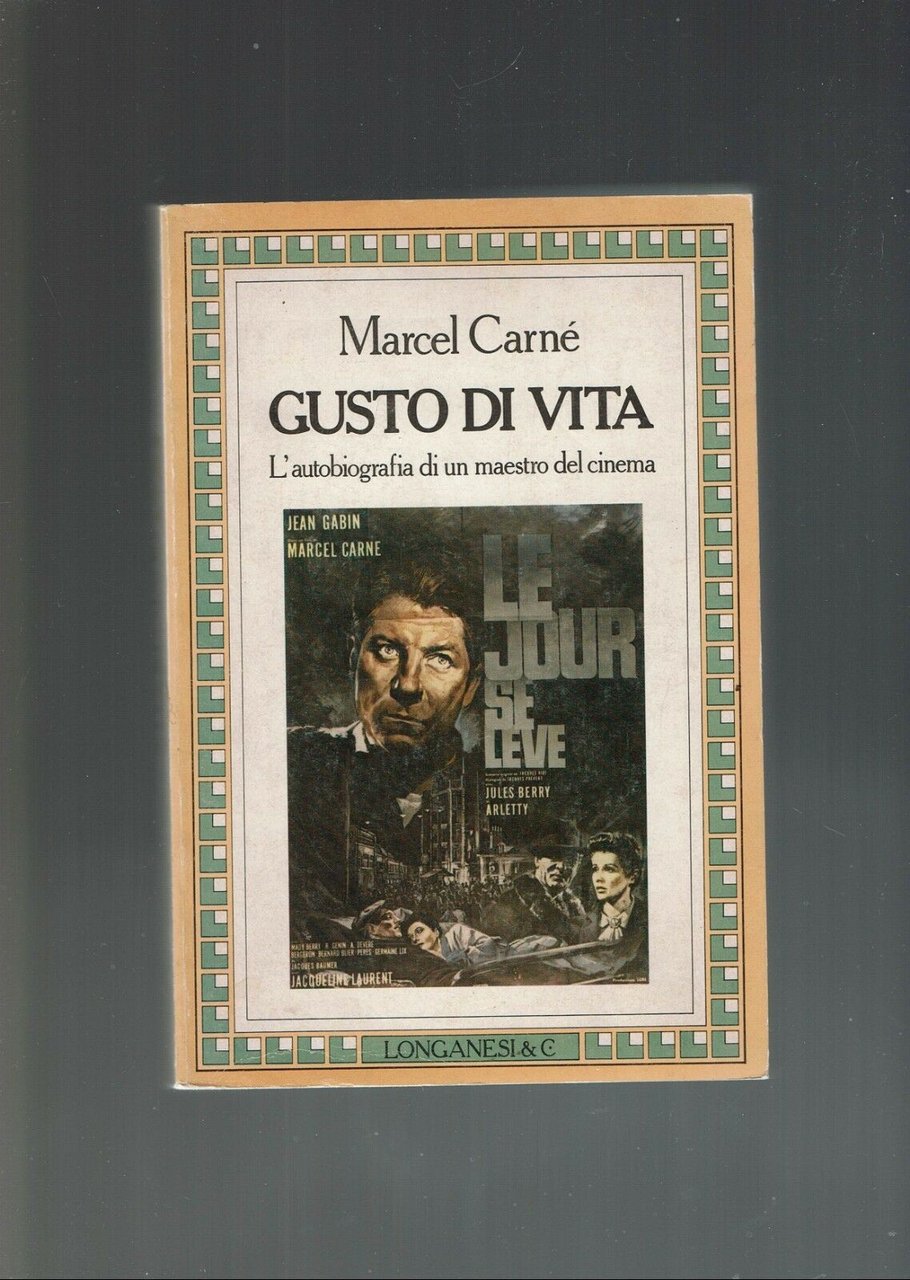 GUSTO DI VITA L'AUTOBIOGRAFIA DI UN MAESTRO DEL CINEMA