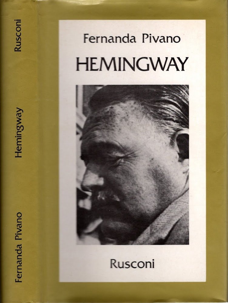 Hemingway di Fernando Pivano