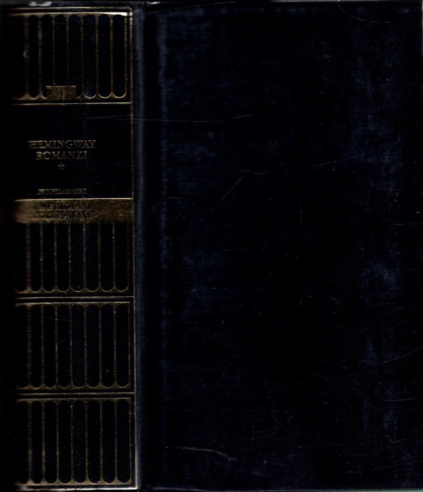 Hemingway 1: Romanzi * da edicola