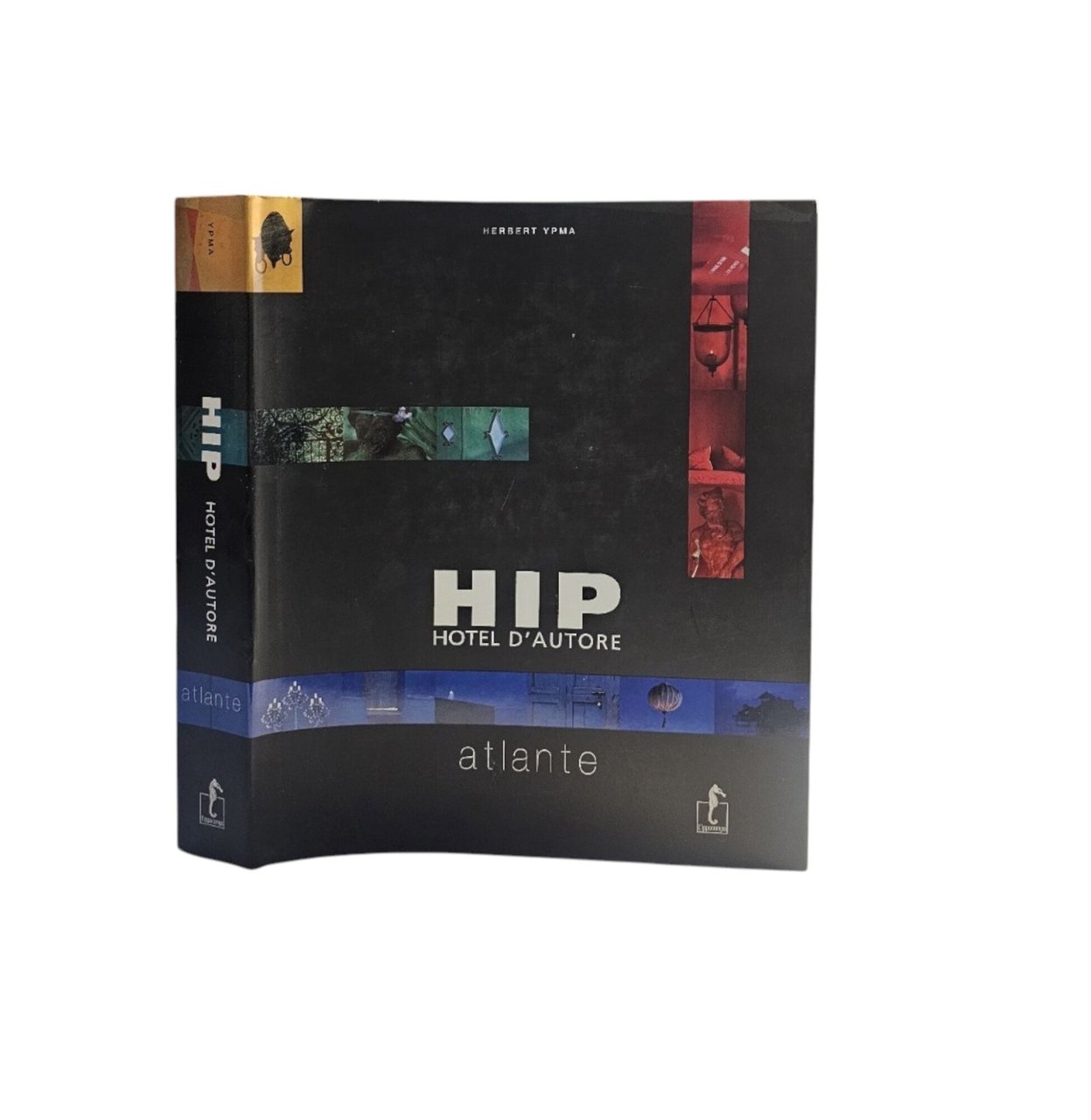 Hip Hotel d'autore. Ediz. illustrata