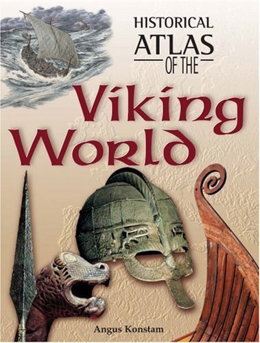 Historical Atlas Of The Viking World