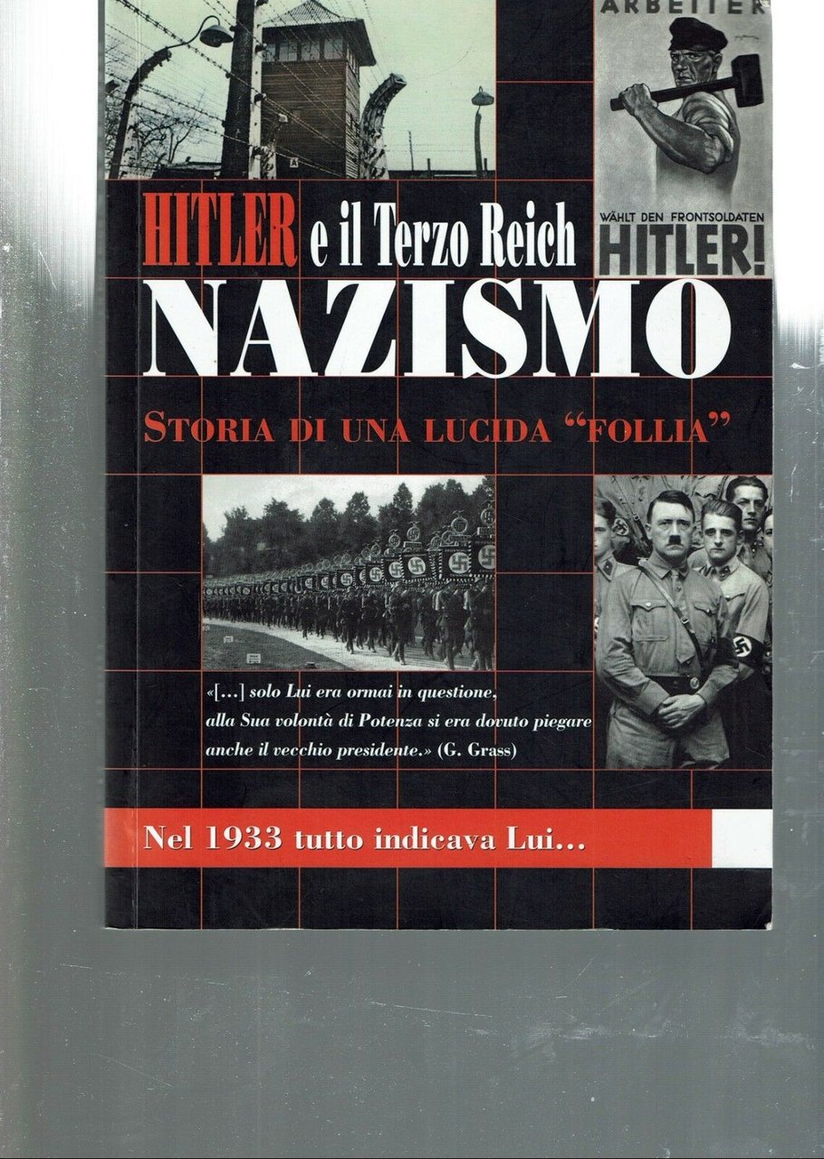 Hitler e il Terzo Reich. Nazismo