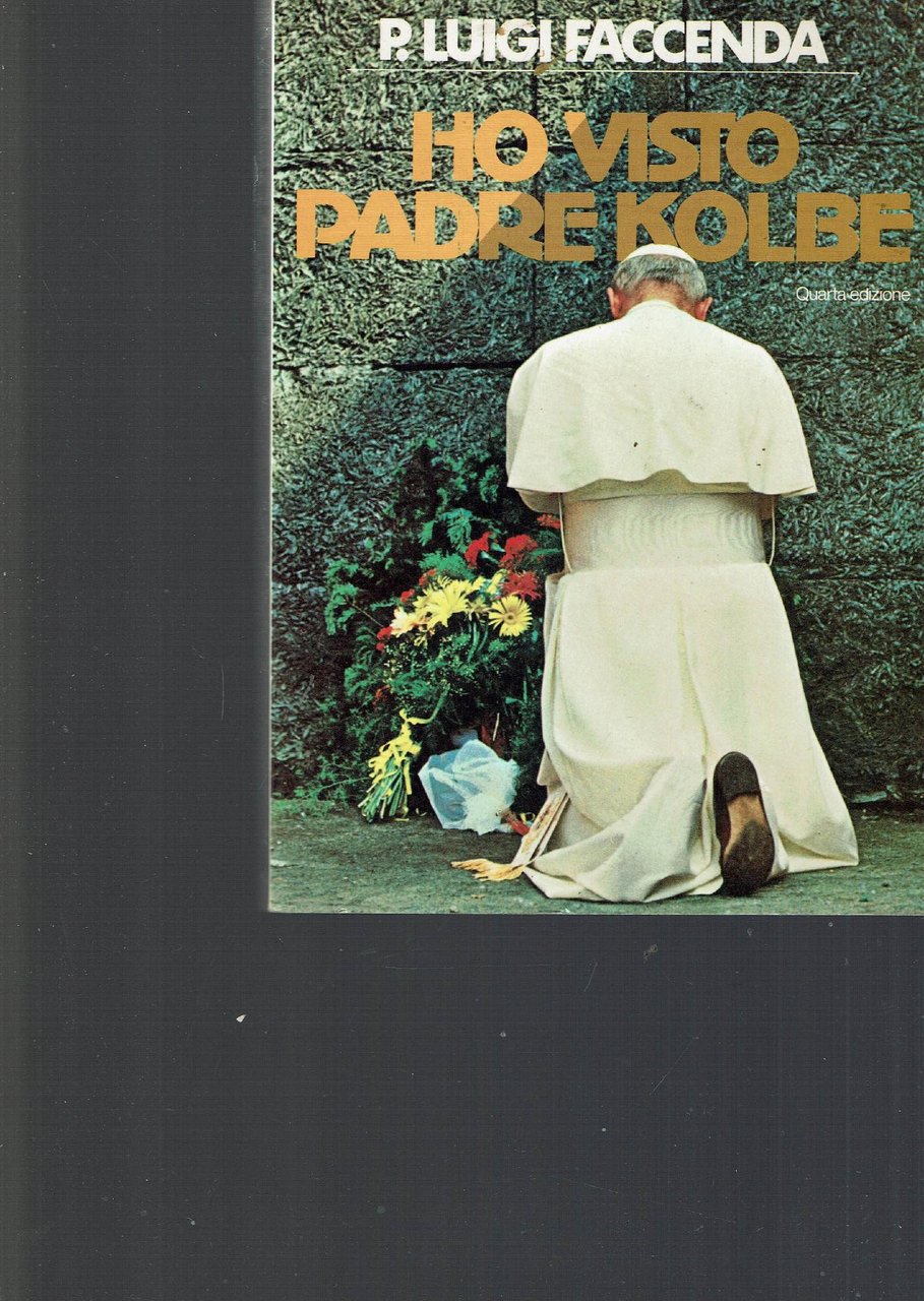 HO VISTO PADRE KOLBE