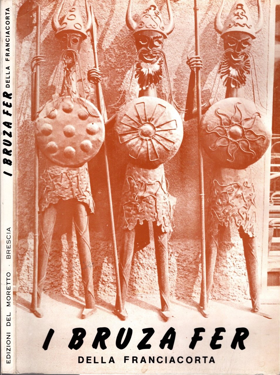 I Bruza Fer Della Franciacorta