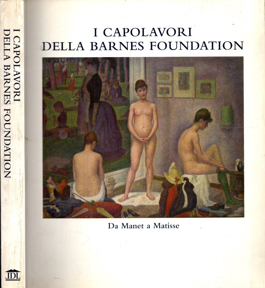 I capolavori della Barnes Foundation. Da Manet a Matisse. Catalogo …