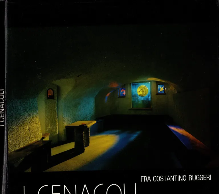 I cenacoli - Fra Constantino Ruggeri