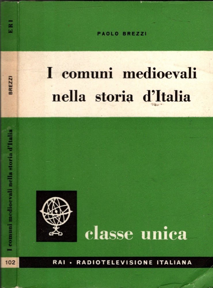 I COMUNI MEDIOEVALI NELLA STORIA D'ITALIA