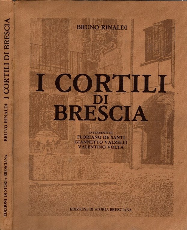 I Cortili Di Brescia di Bruno Rinaldi | Immagine Gallery 1