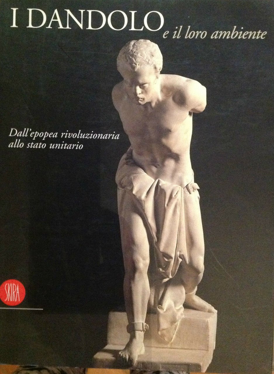 I DANDOLO E IL LORO AMBIENTE DALL'EPOPEA RIVOLUZIONARIA ALLO STATO …