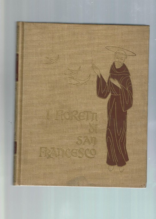I FIORETTI DI SAN FRANCESCO
