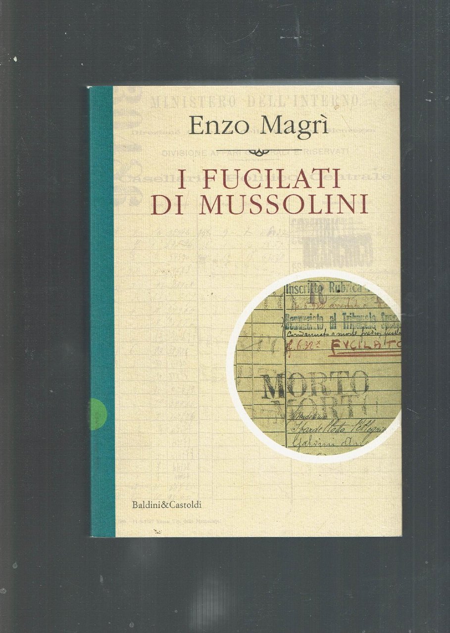 I FUCILATI DI MUSSOLINI