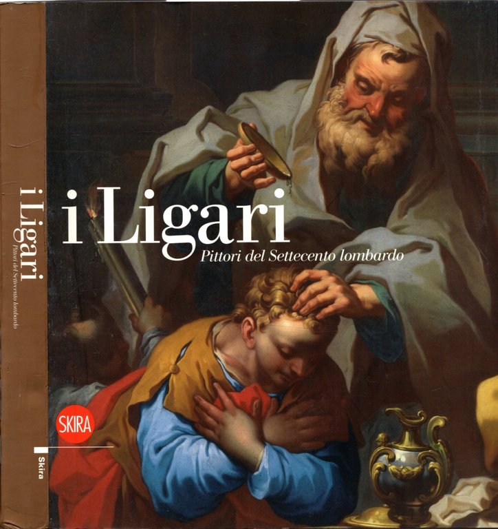 I Ligari. Pittori del Settecento lombardo. Ediz. illustrata**
