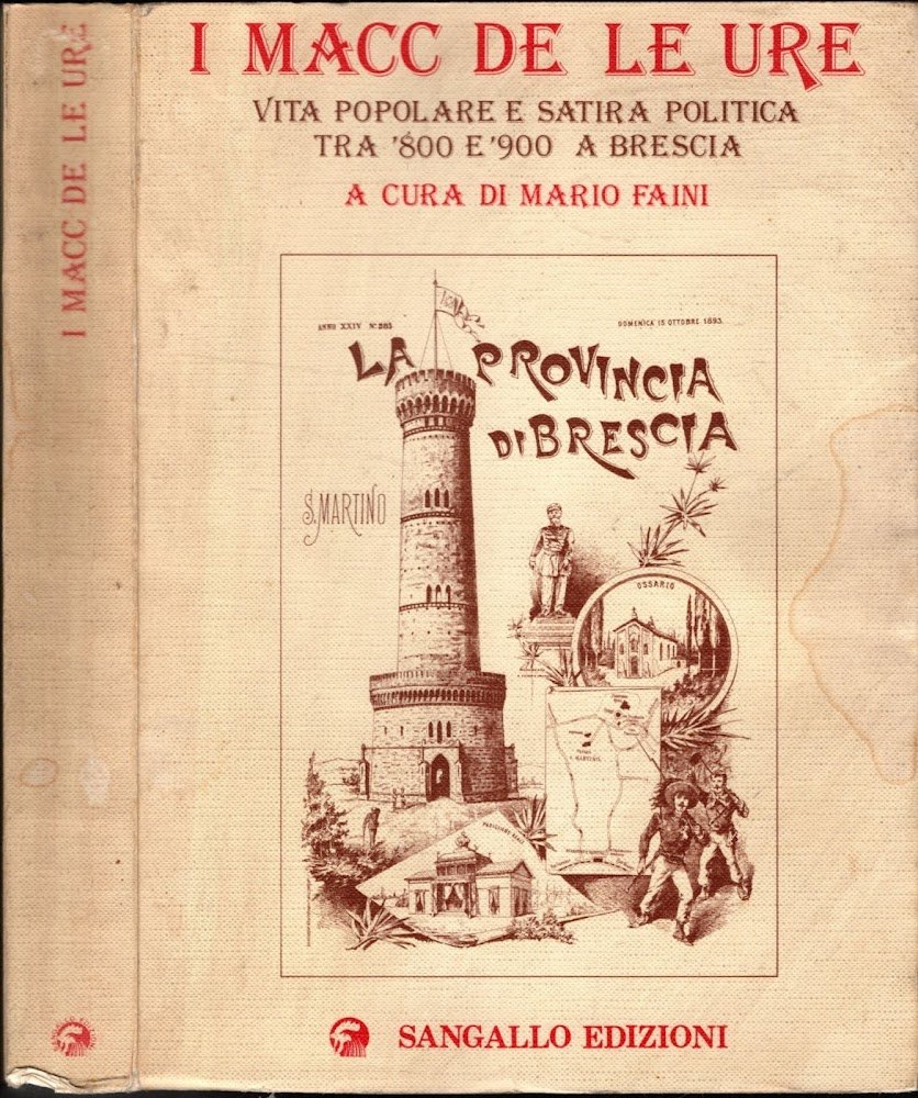 I MACC DE LE URE ** MARIO FAINI ** SANGALLO …