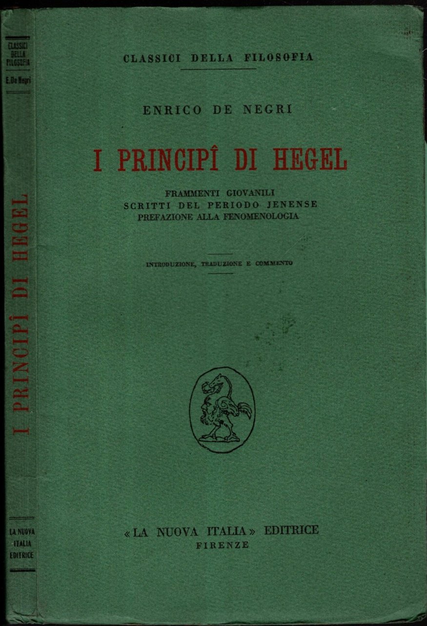 I principi di Hegel. Frammenti giovanili scritti nel periodo jenese. …