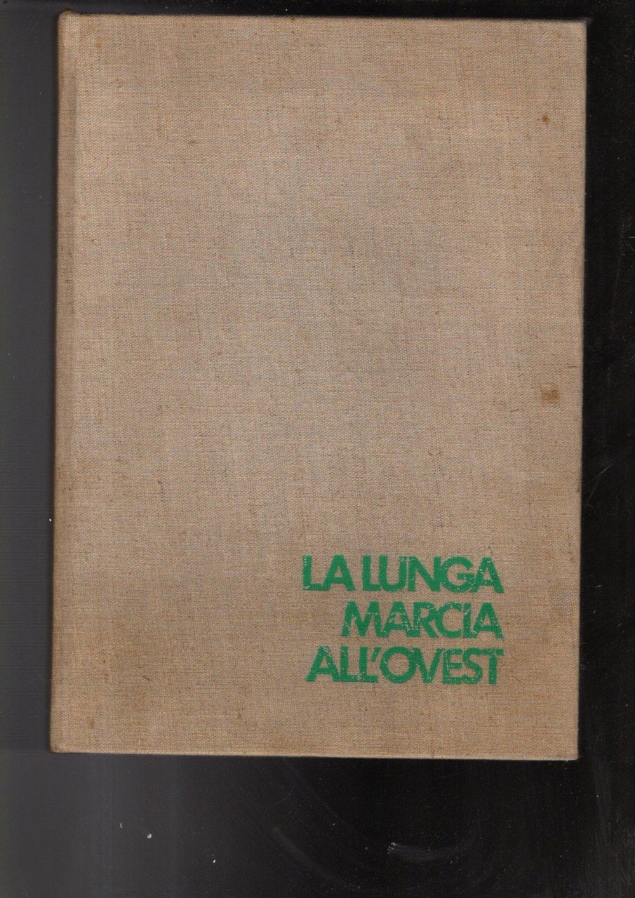 I Ricordi di Giacomo Raimondi. La lunga marcia all'Ovest