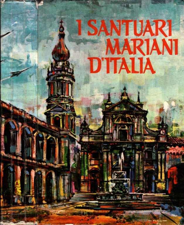 I SANTUARI MARIANI D'ITALIA