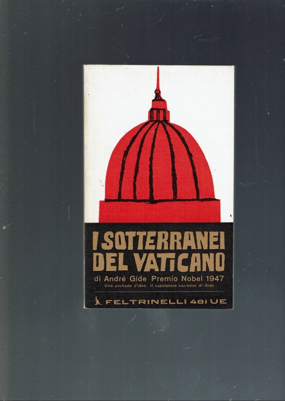 I sotterranei del Vaticano ** Andrè Gide ** Feltrinelli 1974