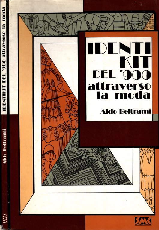 Identikit Del '900 Attraverso La Moda