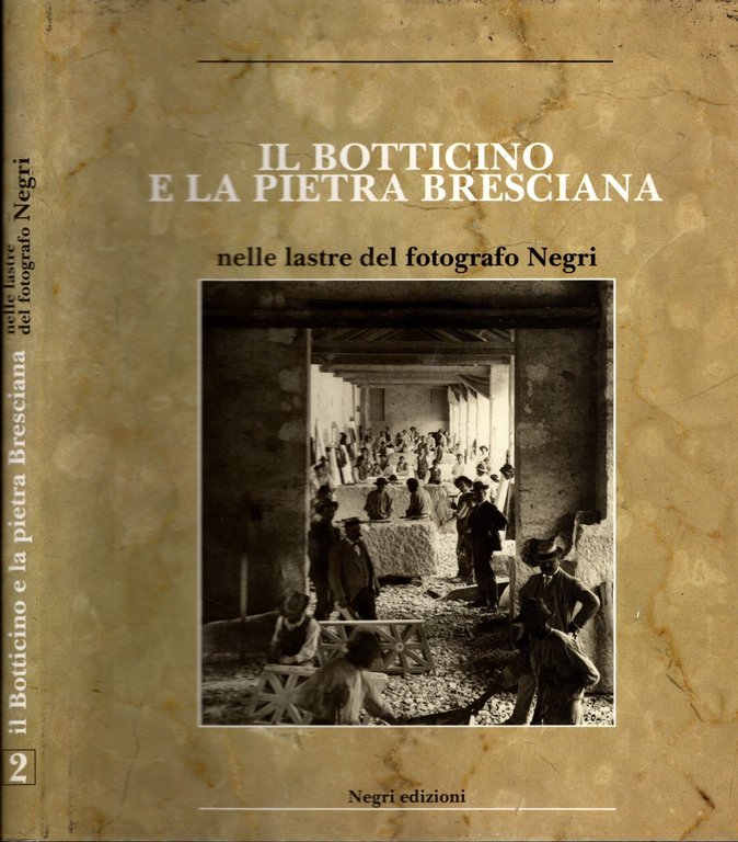 Il Botticino E La Pietra Bresciana Nelle Lastre Del Fotografo …