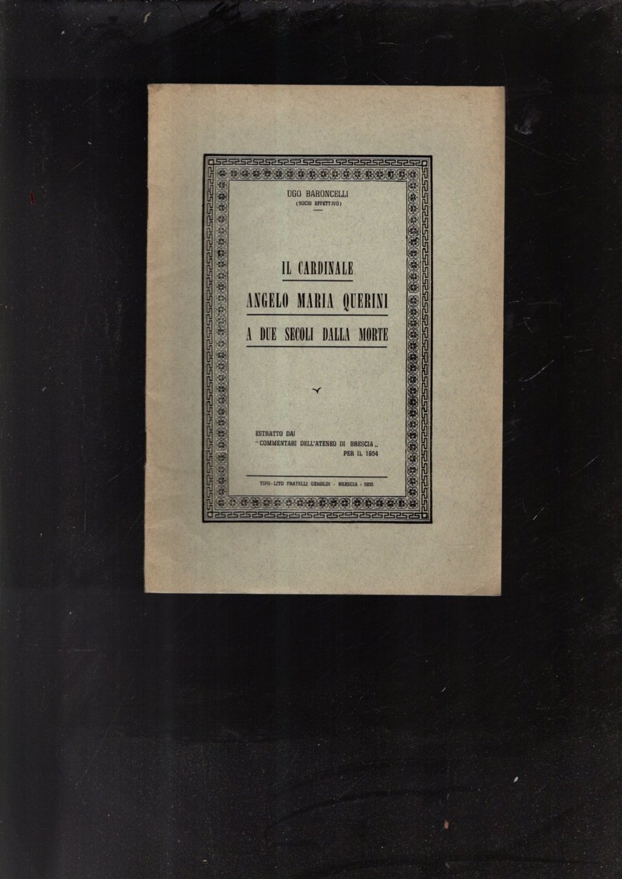 IL CARDINALE ANGELO MARIA QUERINI A DUE SECOLI DELLA MORTE