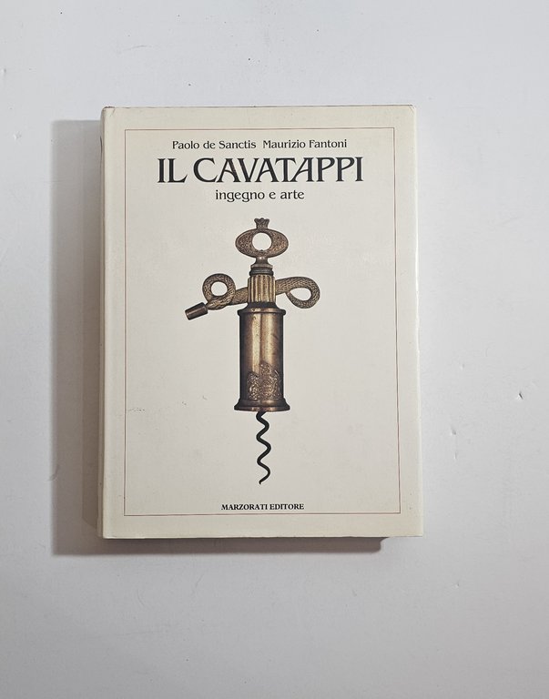 Il cavatappi ingegno e arte. The corkscrew a thing of … | Immagine Gallery 8