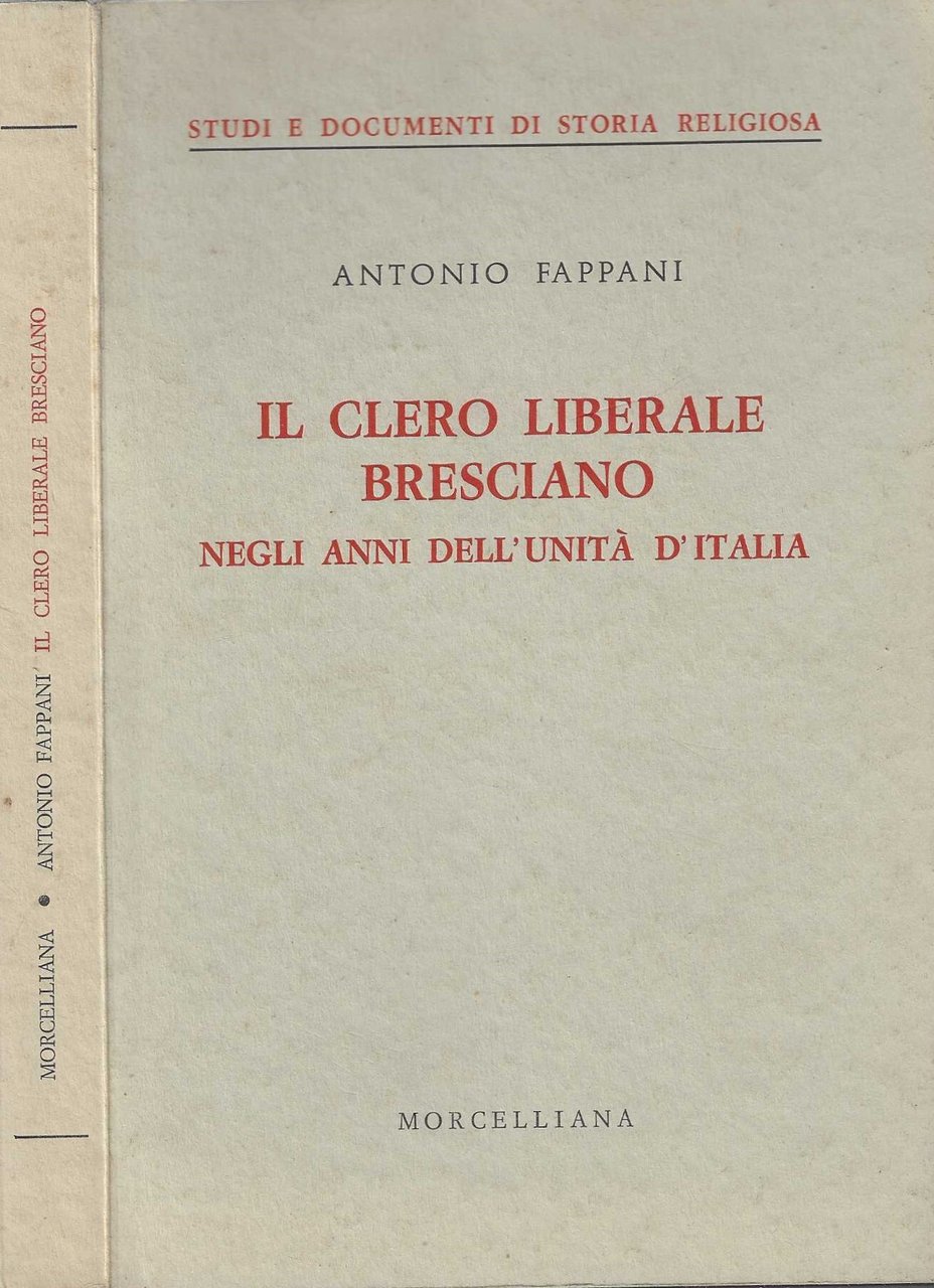 Il clero liberale Bresciano negli anni dell'Unità d'Italia