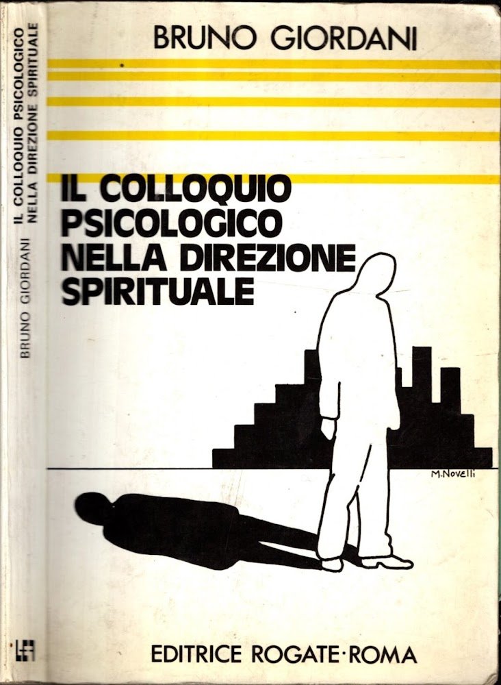 IL COLLOQUIO PSICOLOGCO NELLA DIREZIONE SPIRITUALE IL METODO DI R. …