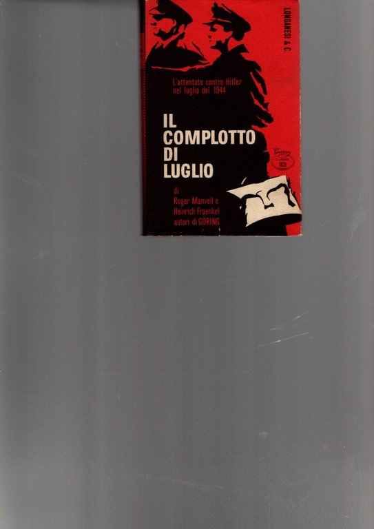 IL COMPLOTTO DI LUGLIO