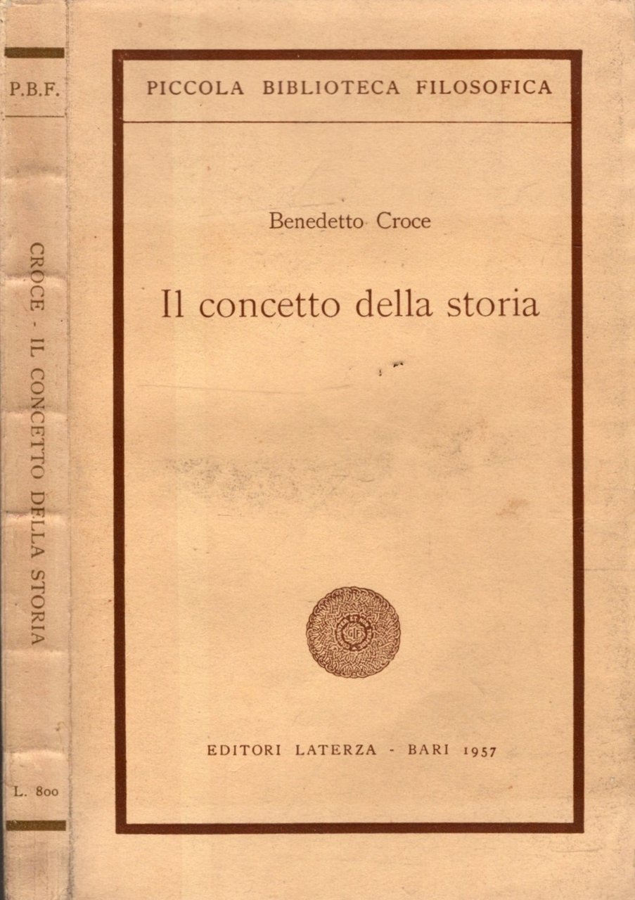 Il concetto della storia, Benedetto Croce