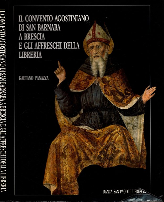 Il convento agostiniano di San Barnaba a Brescia e gli …