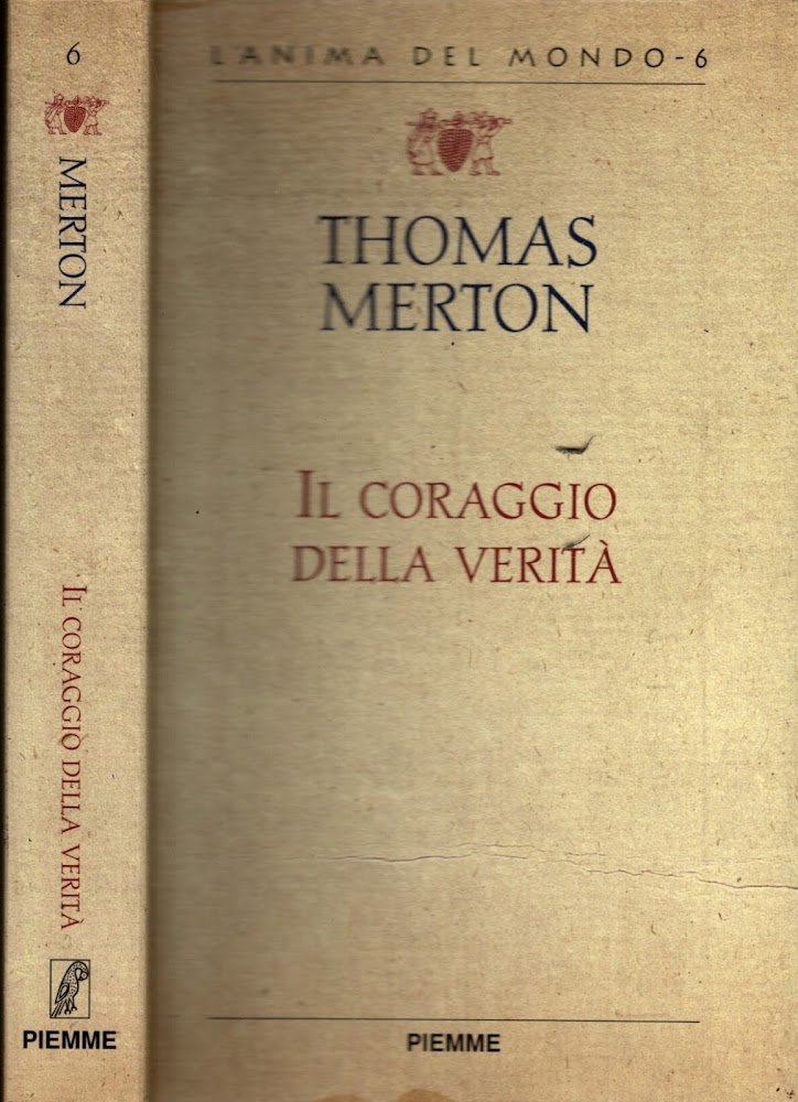 Il coraggio della verità. Lettere a grandi scrittori
