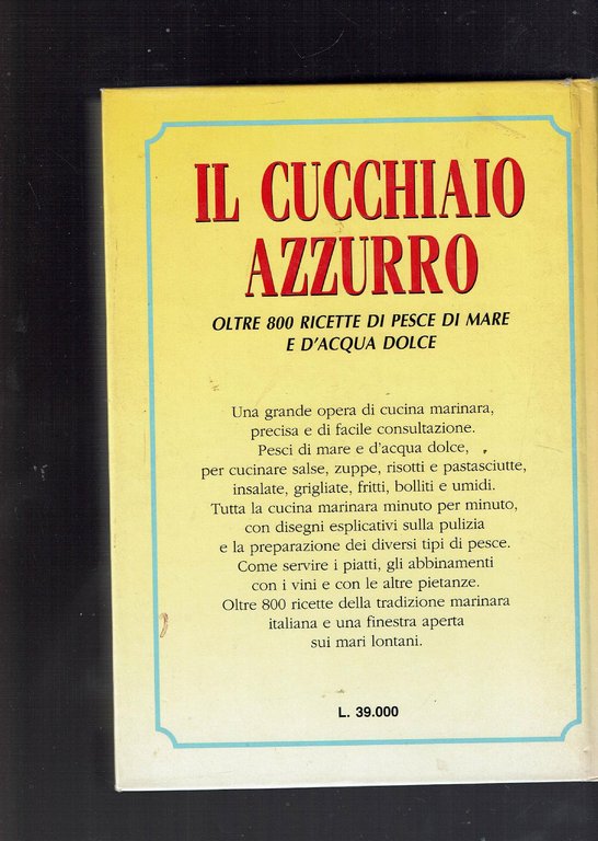 IL CUCCHIAIO AZZURRO - OLTRE 800 RICETTE DI PESCE DI …