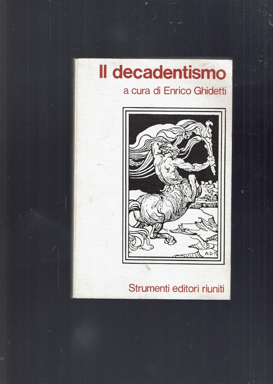 IL DECADENTISMO
