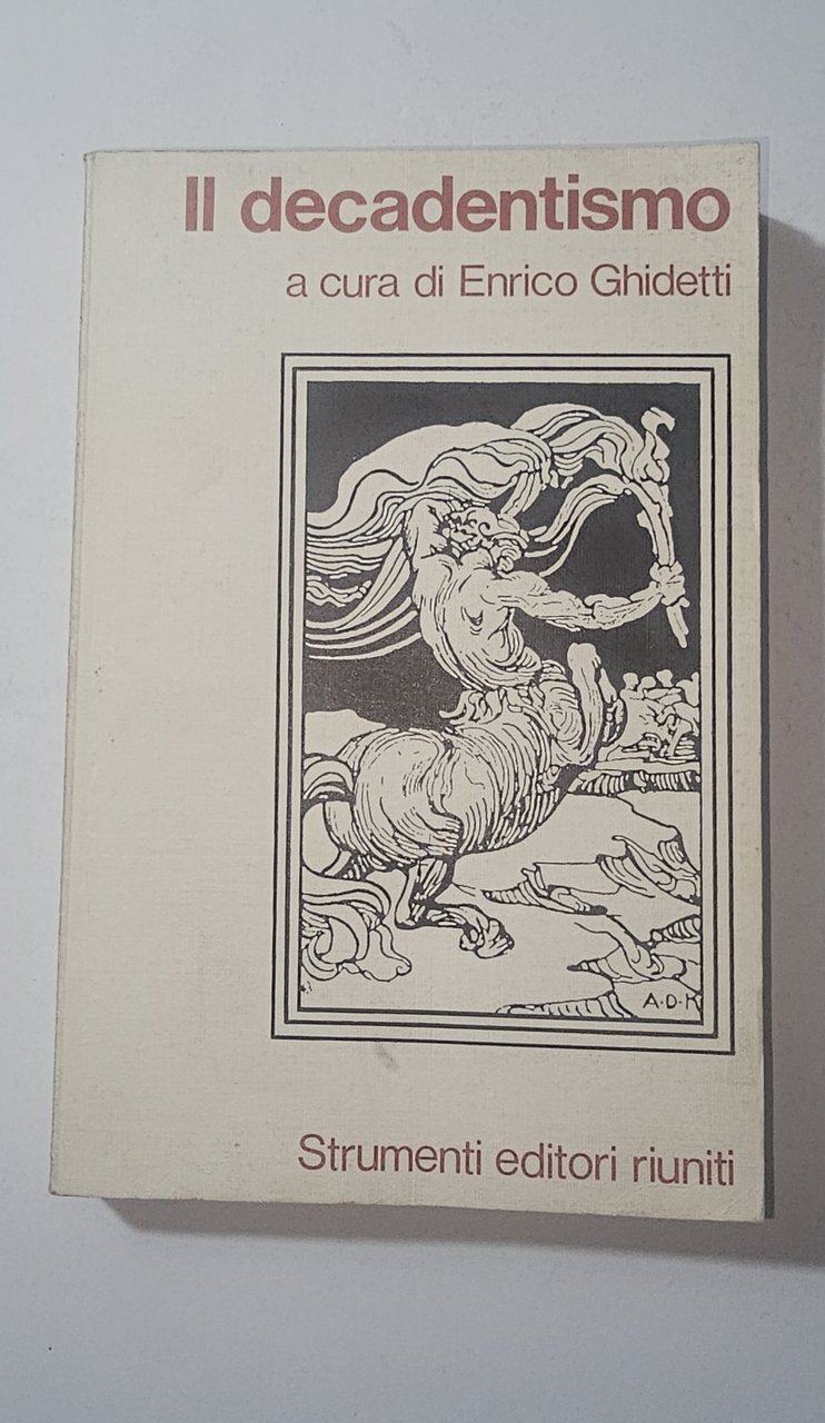 Il Decadentismo Enrico Ghidetti Letteratura Italiana Simbolismo | Immagine principale